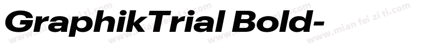 GraphikTrial Bold字体转换